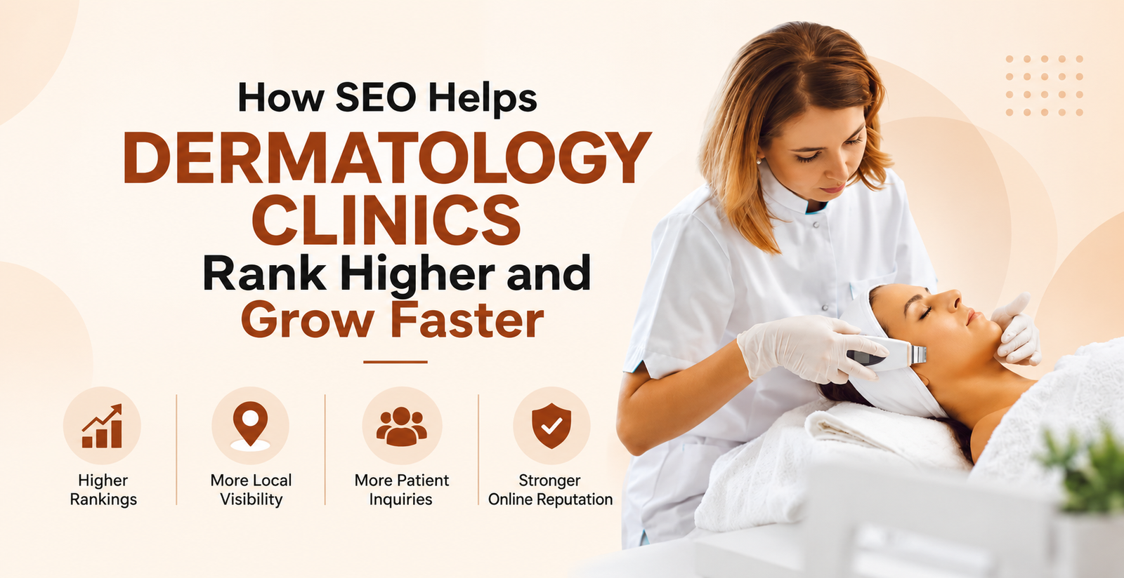How SEO Helps Dermatology Clinics Rank Higher and Grow Faster